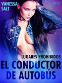 Lugares prohibidos: El conductor de autobús (eBook, ePUB)