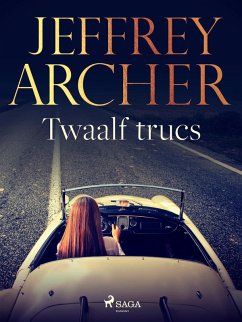 Twaalf trucs (eBook, ePUB) - Archer, Jeffrey