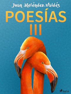 Poesías III (eBook, ePUB) - Meléndez Valdés, Juan