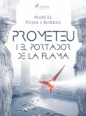 Prometeu i el portador de la flama (eBook, ePUB)