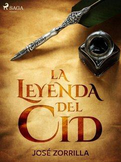 La leyenda del Cid (eBook, ePUB) - Zorrilla, José