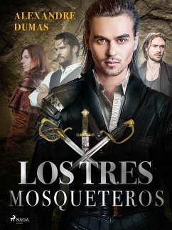 Los tres mosqueteros (eBook, ePUB) - Dumas, Alexandre