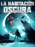 La habitación oscura (eBook, ePUB)