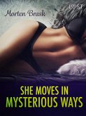 She moves in mysterious ways - erotic short story (eBook, ePUB)