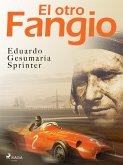El otro Fangio (eBook, ePUB)