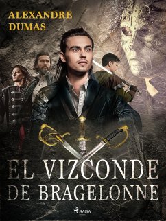 El vizconde de Bragelonne (eBook, ePUB) - Dumas, Alexandre