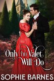 Only the Valet Will Do (eBook, ePUB)