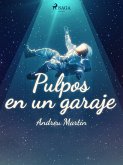 Pulpos en un garaje (eBook, ePUB)