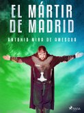 El mártir de Madrid (eBook, ePUB)