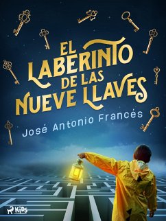 El laberinto de las nueve llaves (eBook, ePUB) - Francés, José Antonio