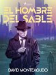 El hombre del sable (eBook, ePUB) - Bild 1
