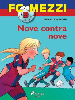 FC Mezzi 5: Nove contra nove (eBook, ePUB) - Zimakoff, Daniel