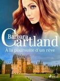 À la poursuite d'un rêve (eBook, ePUB)