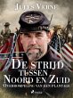 De strijd tussen Noord en Zuid -... - Bild 1