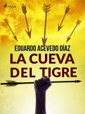 La cueva del tigre (eBook, ePUB)