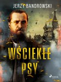 Wściekłe psy (eBook, ePUB)