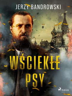 Wściekłe psy (eBook, ePUB) - Bandrowski, Jerzy