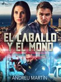 El caballo y el mono (eBook, ePUB)