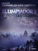 El limpiador 3: La chaqueta (eBook, ePUB)