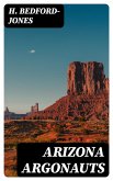 Arizona Argonauts (eBook, ePUB)