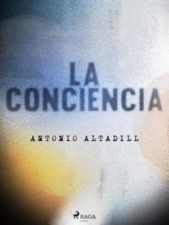 La conciencia (eBook, ePUB) - Altadill, Antonio
