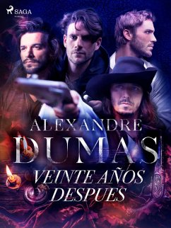 Veinte años despues (eBook, ePUB) - Dumas, Alexandre