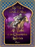 Ali Babá e os Quarenta Ladrões (As Mil e Uma Noites 1) (eBook, ePUB)