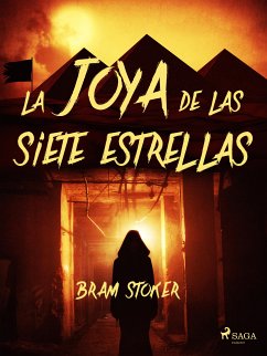 La joya de las siete estrellas (eBook, ePUB) - Stoker, Bram