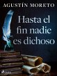 Hasta el fin nadie es dichoso (eBook,... - Bild 1