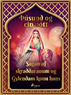 Sagan af skraddaranum og Gylendam konu hans (Þúsund og ein nótt 24) (eBook, ePUB) - Nights, One Thousand and One