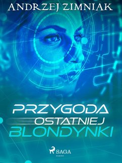 Przygoda ostatniej blondynki (eBook, ePUB) - Zimniak, Andrzej