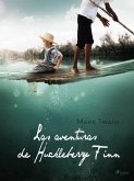 Las aventuras de Huckleberry Finn (eBook, ePUB)