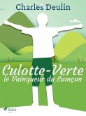 Culotte-Verte, le Vainqueur du Lumçon (eBook, ePUB)