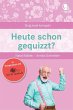 Heute schon gequizzt? Das Quizbuch für... - Bild 1