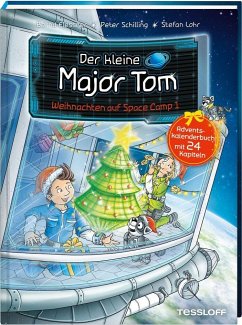 Der kleine Major Tom. Adventskalenderbuch. Weihnachten auf Space Camp 1. - Flessner, Bernd;Schilling, Peter