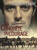 La Conquête du Courage (eBook, ePUB) La Conquête du Courage (eBook, ePUB)