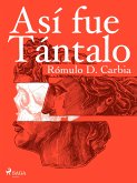 Así fue Tántalo (eBook, ePUB)