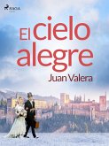 El cielo alegre (eBook, ePUB) El cielo alegre (eBook, ePUB)