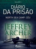 Diário da prisão, Volume 3 - North Sea Camp: Céu (eBook, ePUB)