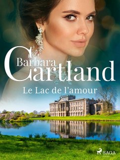 Le Lac de l'amour (eBook, ePUB) - Cartland, Barbara