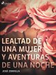 Lealtad de una mujer y aventuras de una... - Bild 1