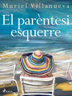 El parèntesi esquerre (eBook, ePUB) - Villanueva, Muriel