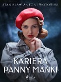 Kariera panny Mańki (eBook, ePUB)