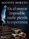 En el mayor imposible nadie pierda la esperanza (eBook, ePUB)