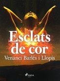 Esclats de cor (eBook, ePUB)