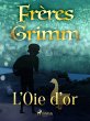 L'Oie d'or (eBook, ePUB) - Bild 1