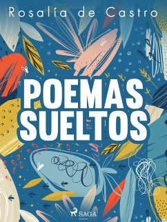 Poemas sueltos (eBook, ePUB) - de Castro, Rosalía