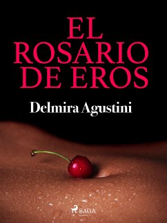 El rosario de Eros (eBook, ePUB) - Agustini, Delmira