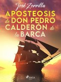 Aposteosis de don Pedro Calderón de la Barca (eBook, ePUB)