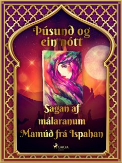 Sagan af málaranum Mamúð frá Ispahan (Þúsund og ein nótt 25) (eBook, ePUB) - Nights, One Thousand and One